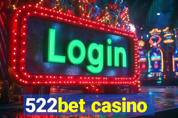 522bet casino
